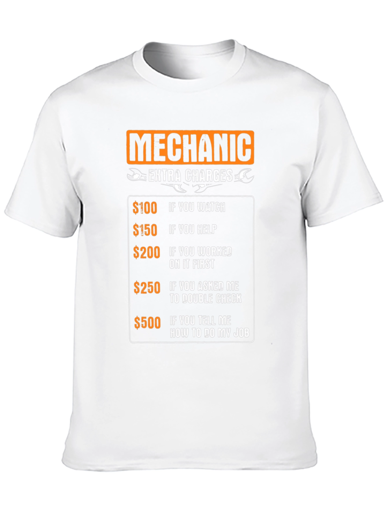 Mechanic Extra Charges Funny T-Shirt