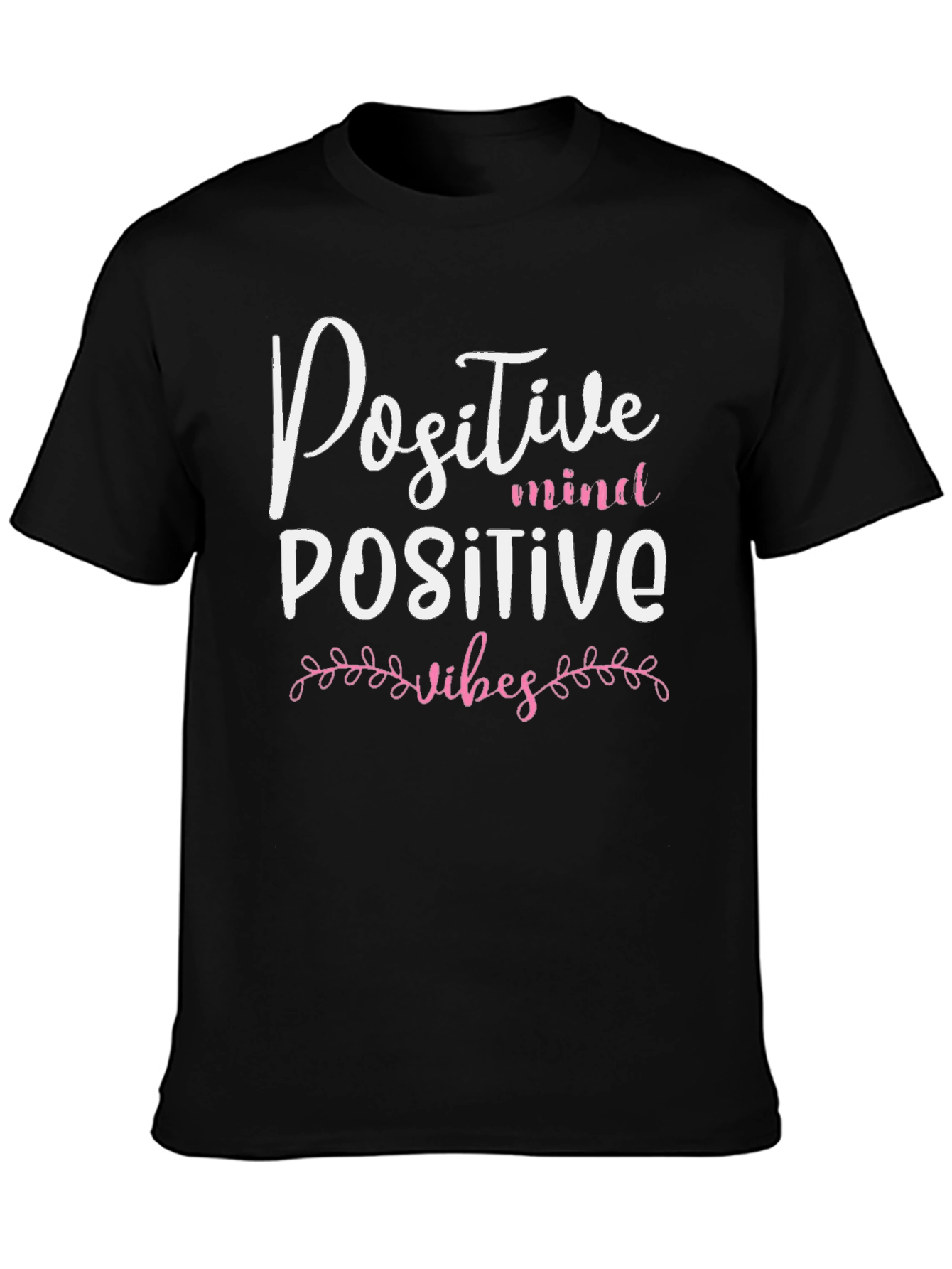 Positive Mind Positive Vibes Black T-Shirt