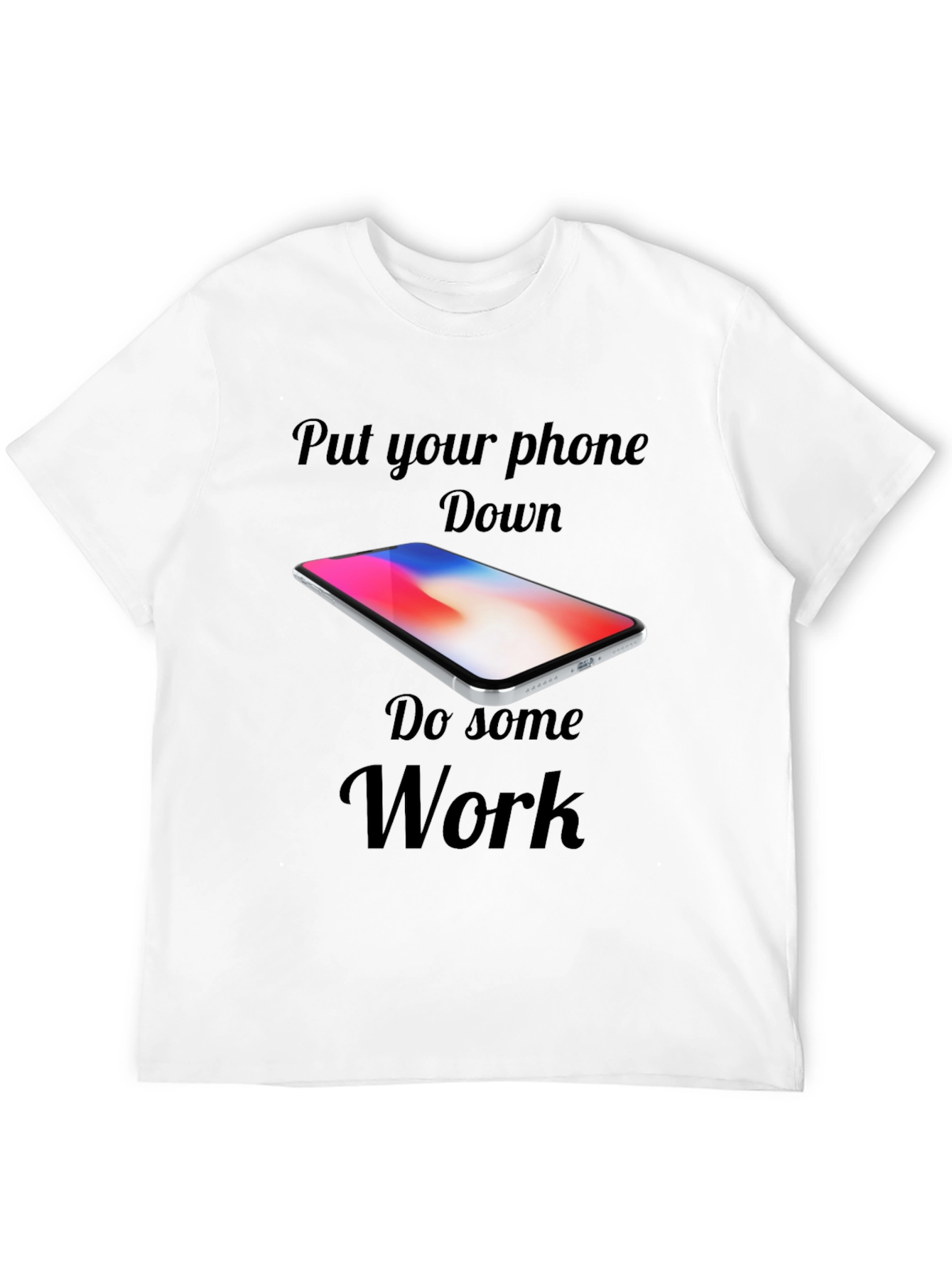 Put Your Phone Down - Graphic T-Shirt