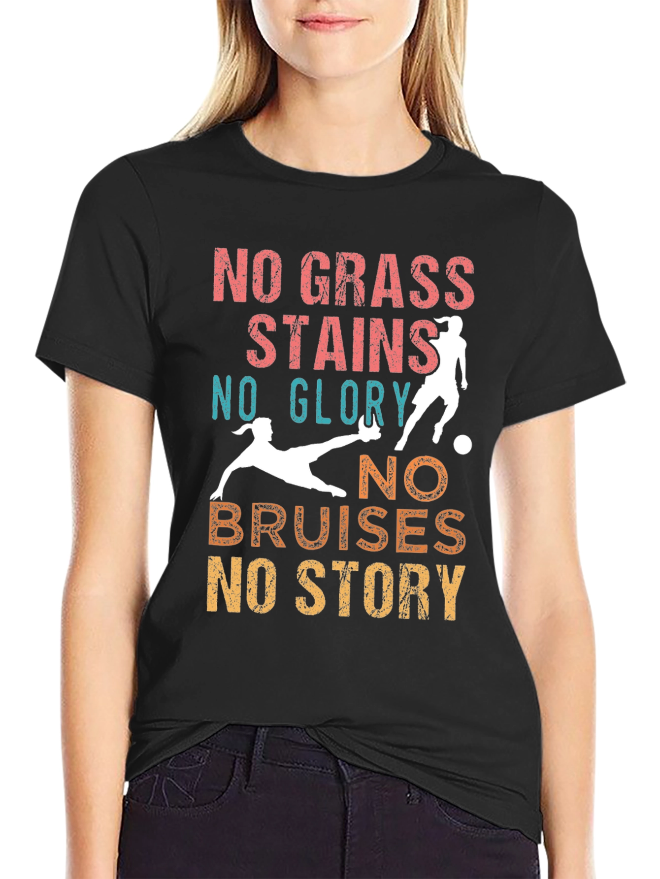 No Grass Stains No Glory T-Shirt