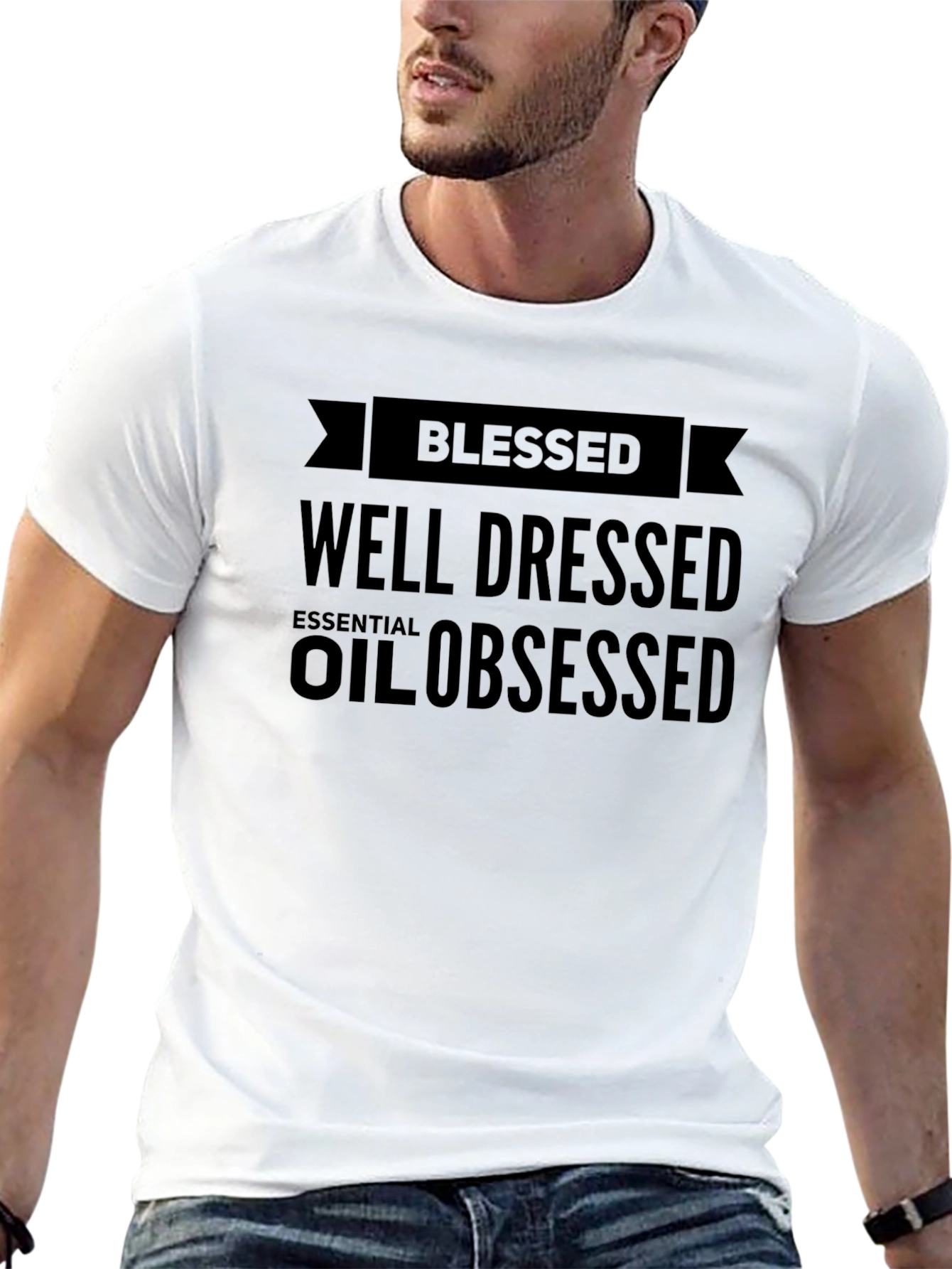 Blessed Well Dressed Essential Oil Obsessed T-Shirt