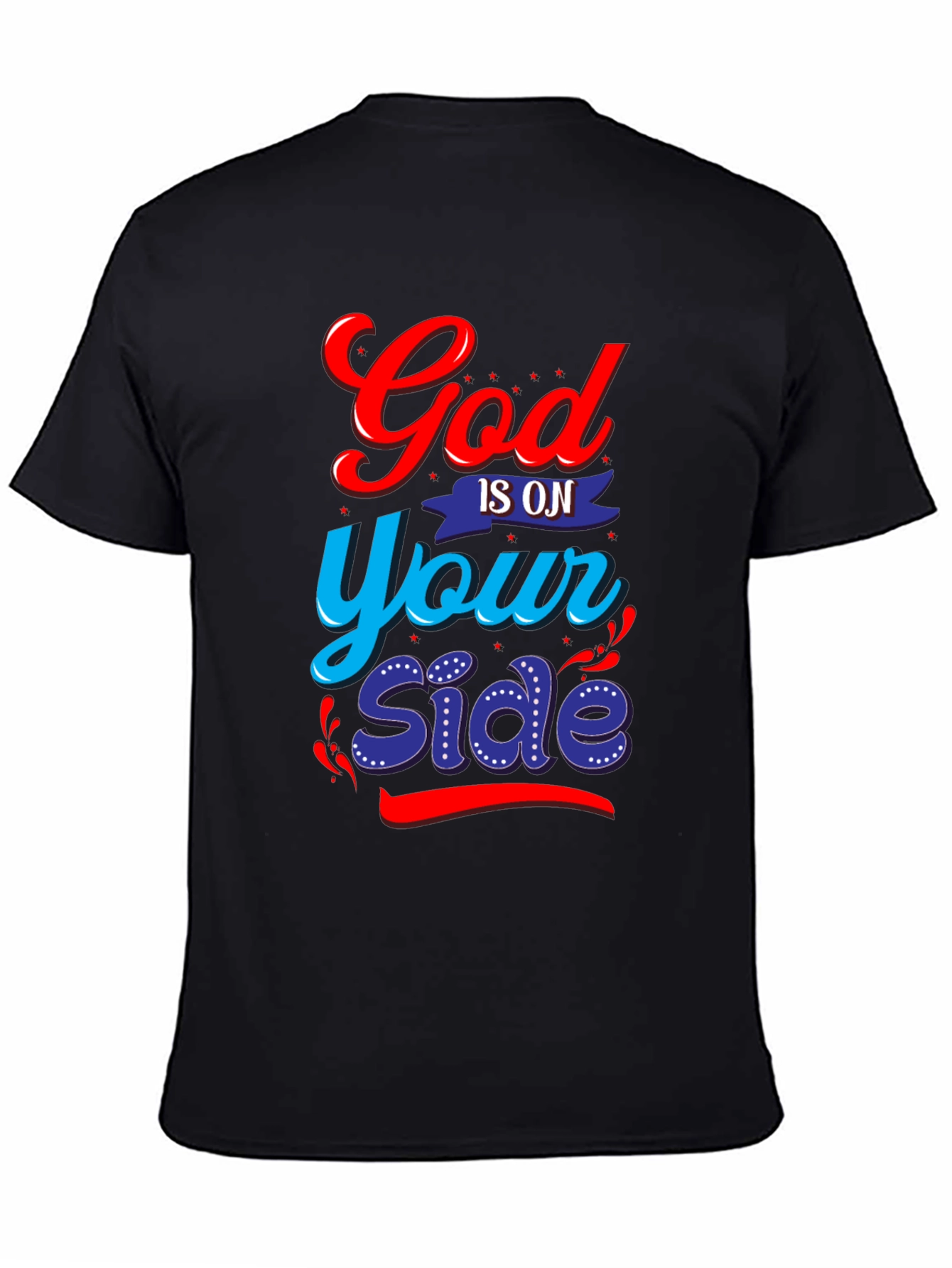 God Is On Your Side Graphic Tee