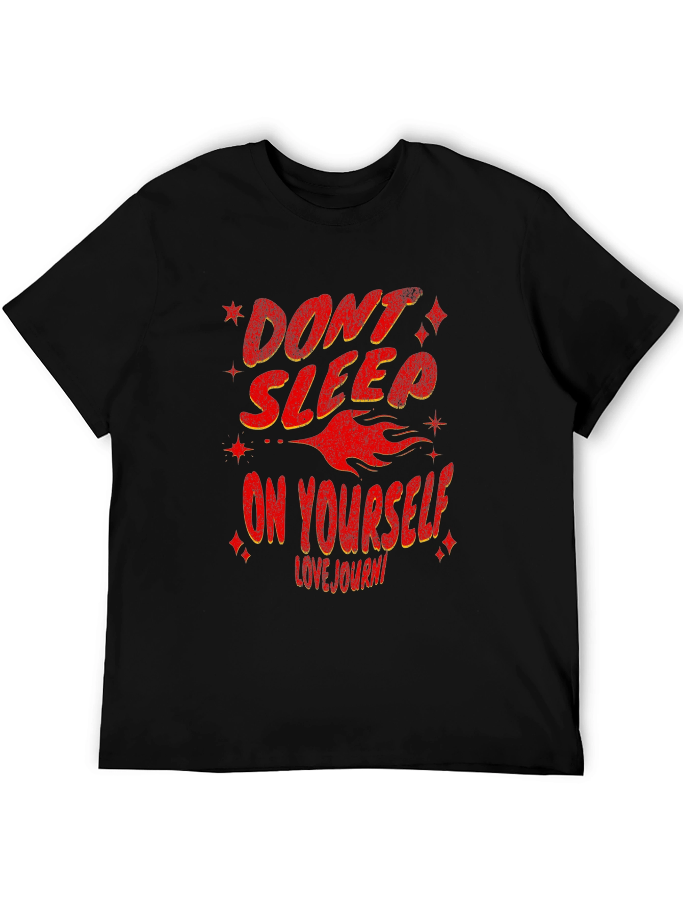 Dont Sleep On Yourself Graphic T-Shirt