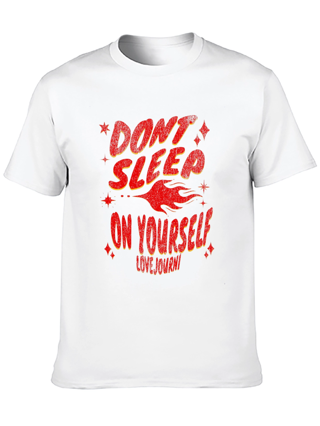 Dont Sleep On Yourself Graphic T-Shirt