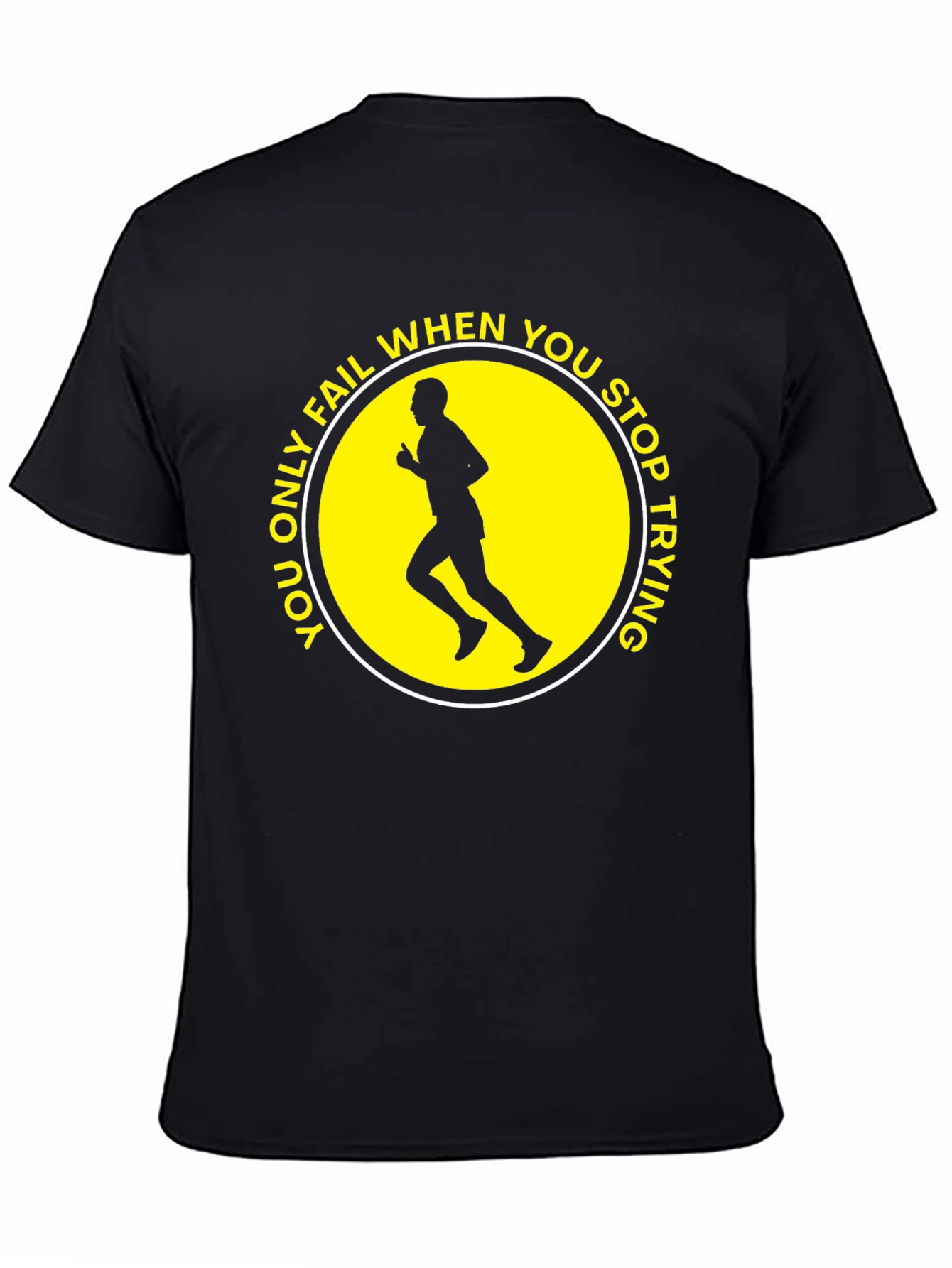 Motivational Running T-Shirt: Never Stop Trying!