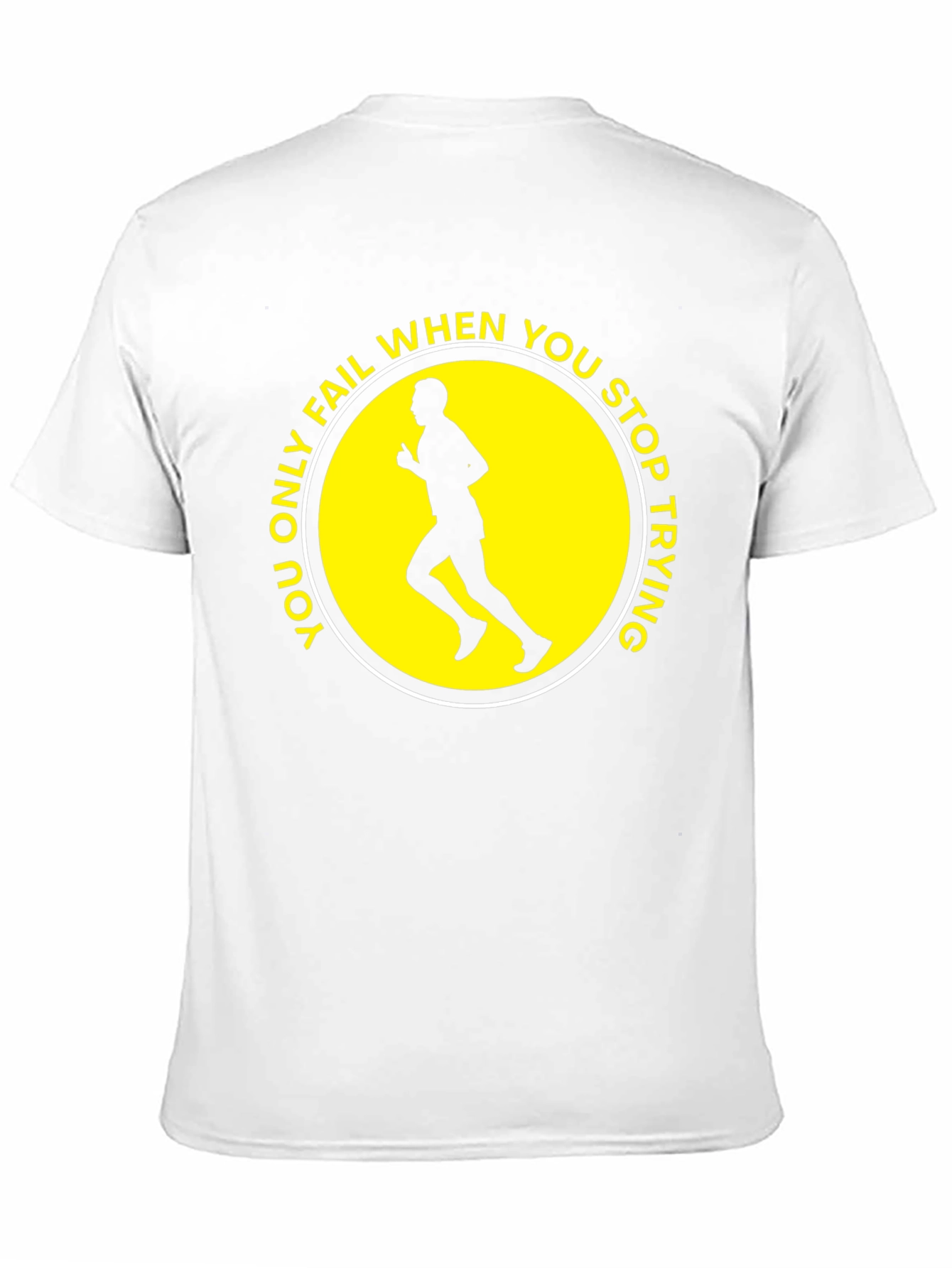 Motivational Running T-Shirt: Never Stop Trying!