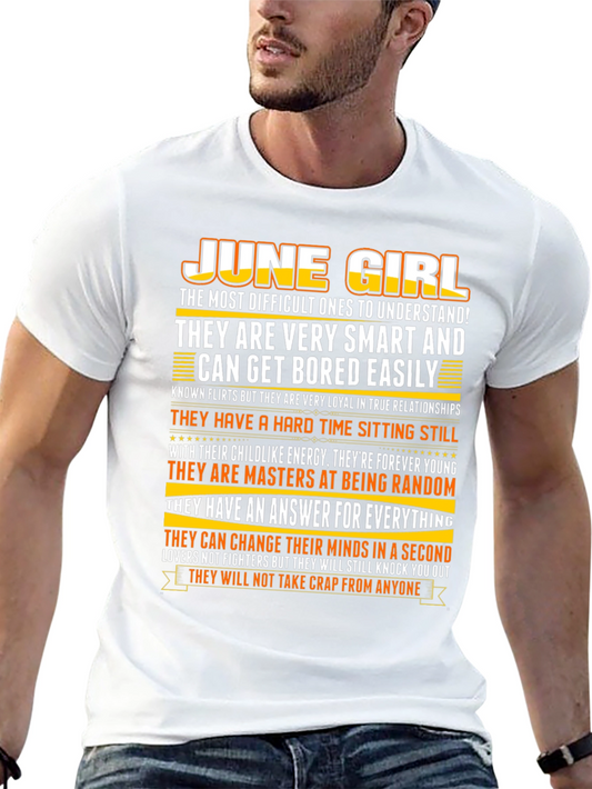 June Girl T-Shirt - Smart Loyal and Unique