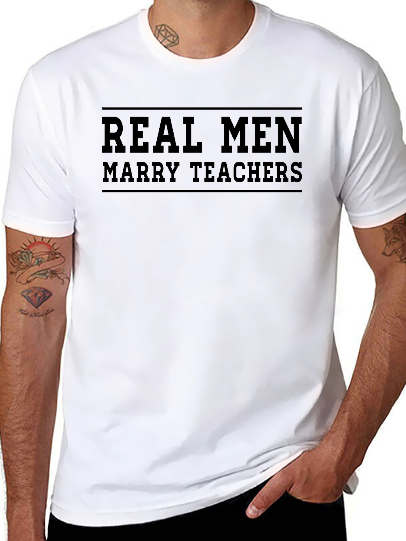 Real Men Marry Teachers - Graphic T-Shirt