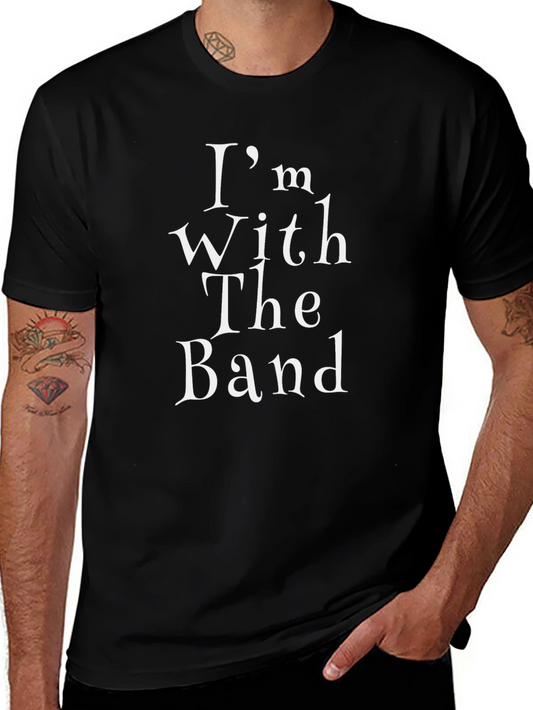Im With The Band Black T-Shirt