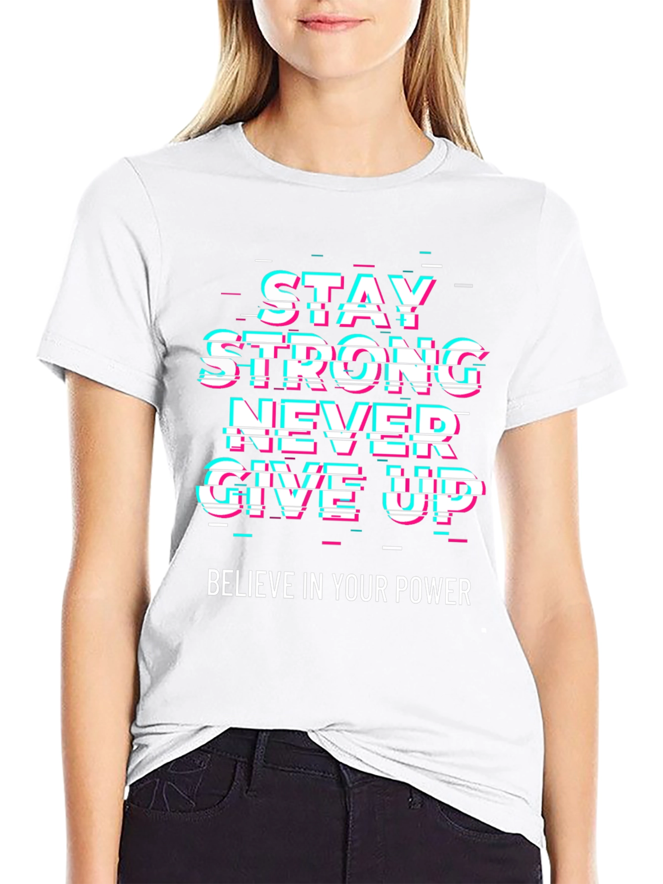 Motivational Graphic Tee - Stay Strong Never Give Up