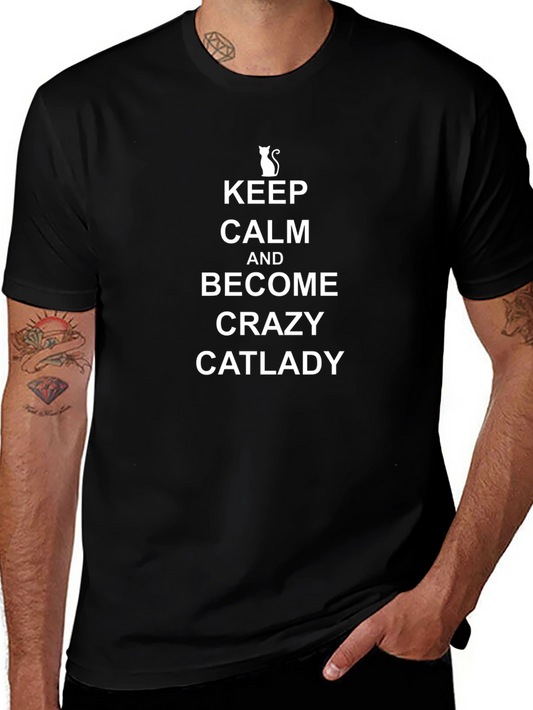 Keep Calm Crazy Catlady T-Shirt