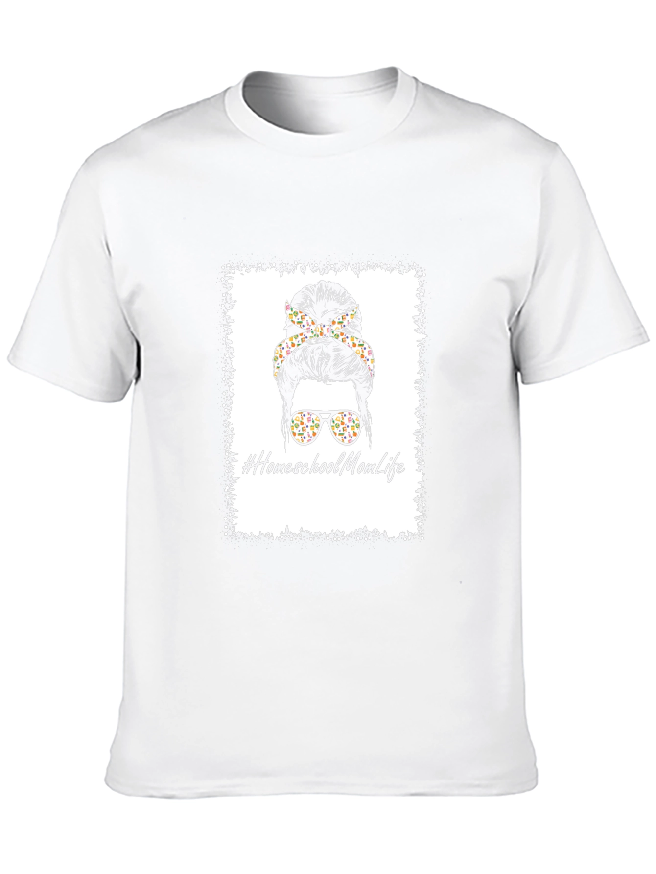 Homeschool Mom Life T-Shirt - Messy Bun Design