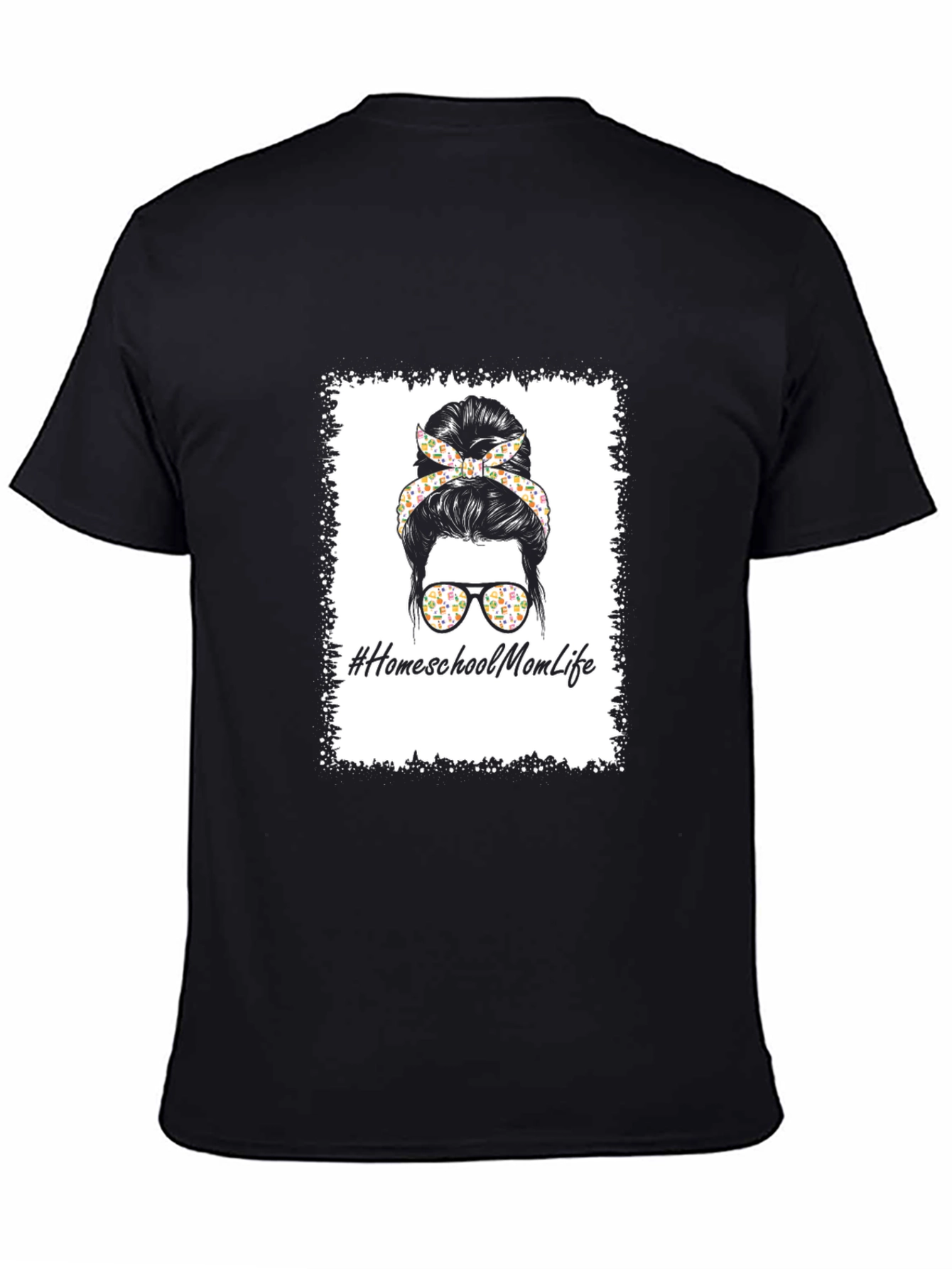 Homeschool Mom Life T-Shirt - Messy Bun Design