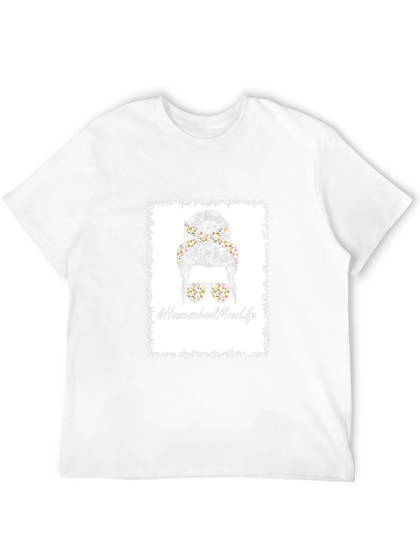 Homeschool Mom Life T-Shirt - Messy Bun Design
