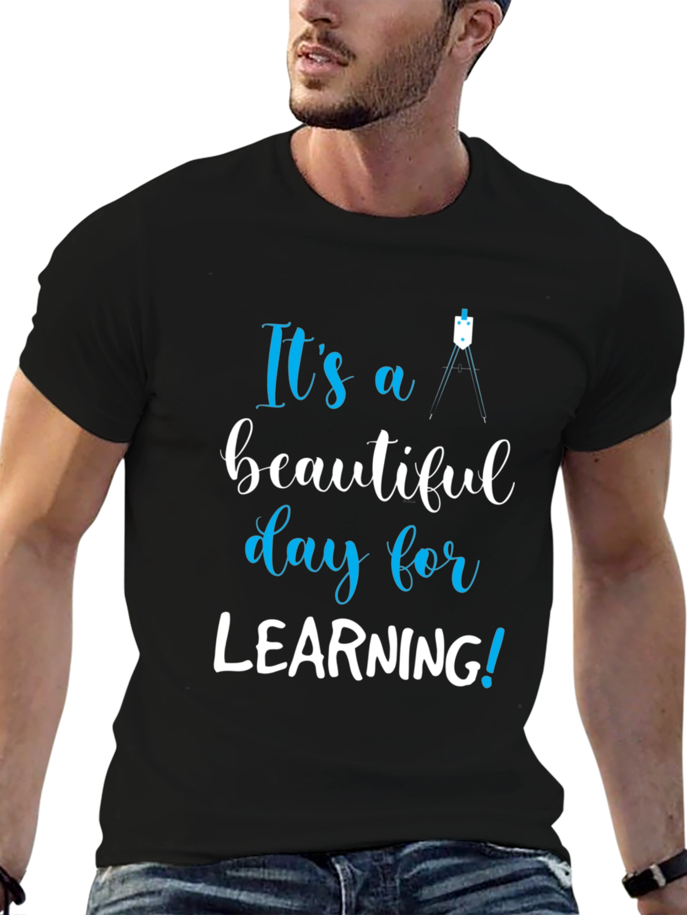 Its a Beautiful Day for Learning T-Shirt