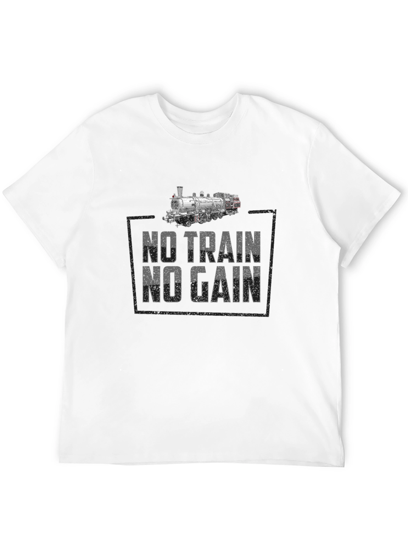 No Train No Gain Graphic T-Shirt