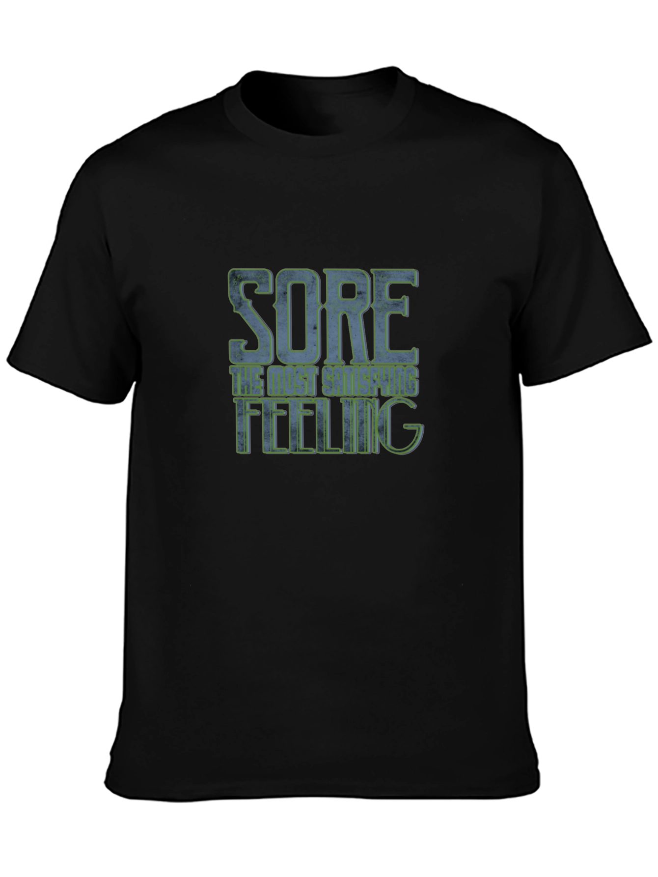 Sore The Best Shape Feeling T-Shirt