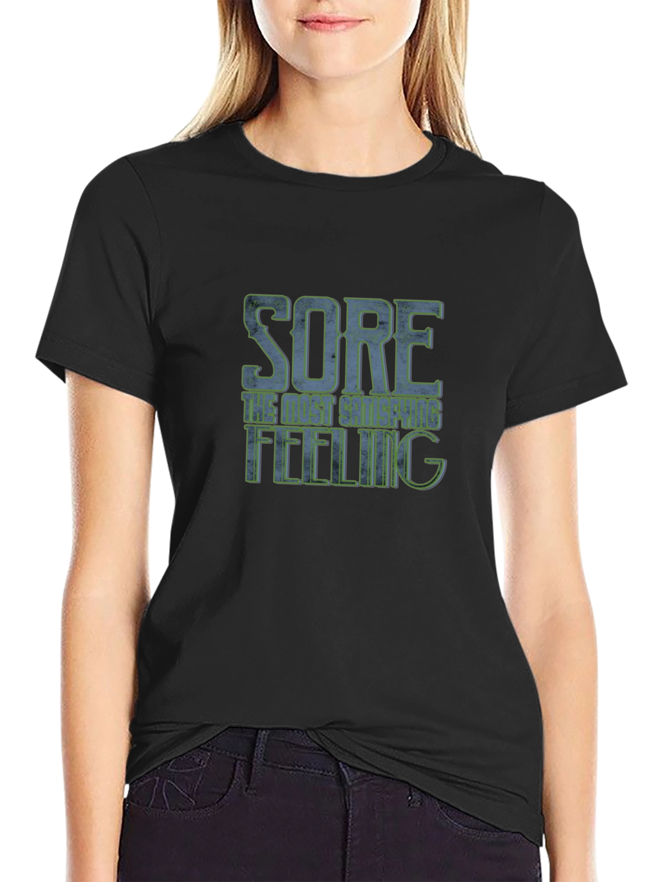 Sore The Best Shape Feeling T-Shirt