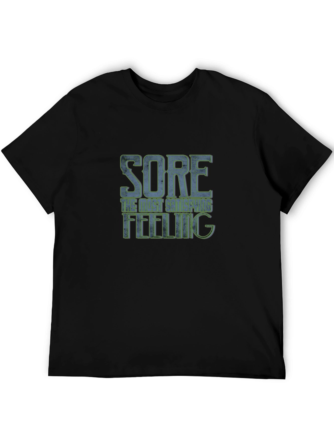 Sore The Best Shape Feeling T-Shirt