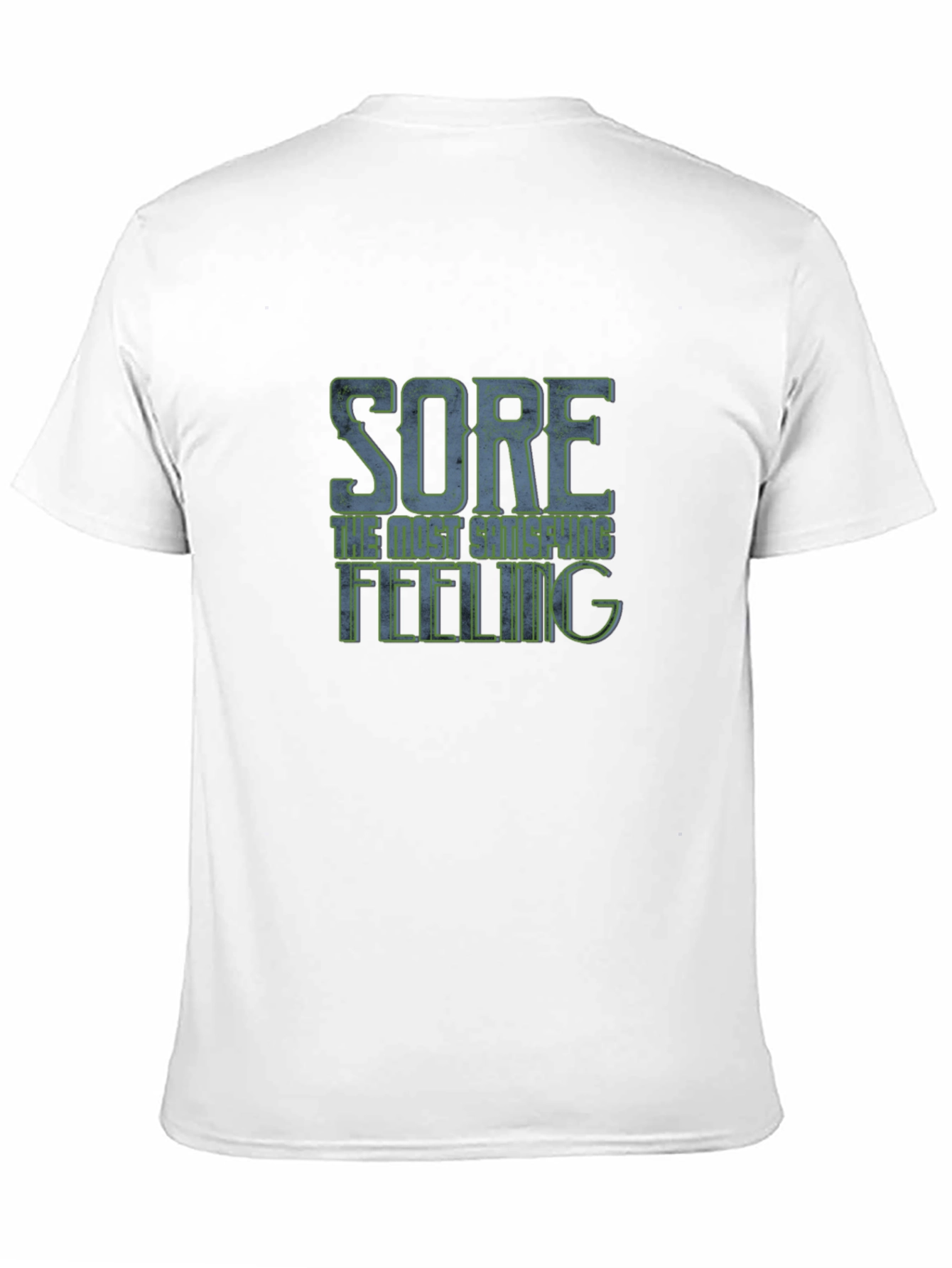 Sore The Best Shape Feeling T-Shirt