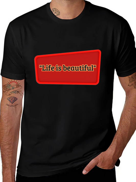 Life is Beautiful T-Shirt - Black Casual Tee