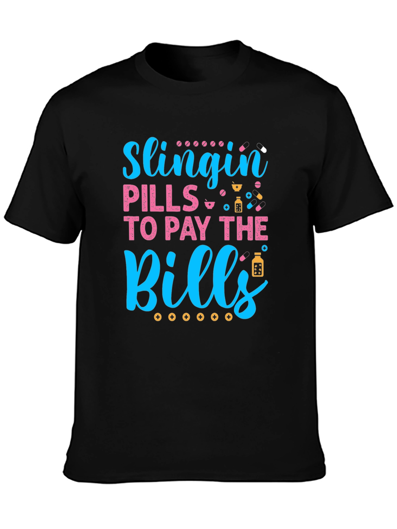 Slingin Pills T-Shirt - Pharmacy Humor
