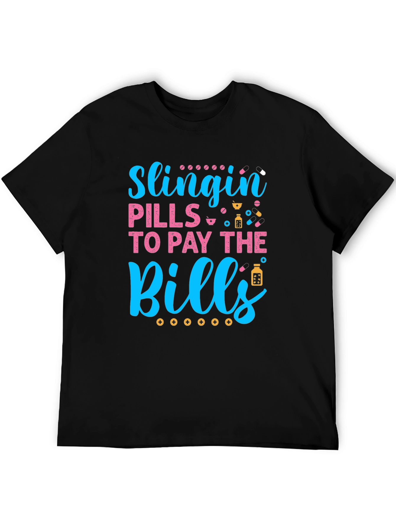Slingin Pills T-Shirt - Pharmacy Humor