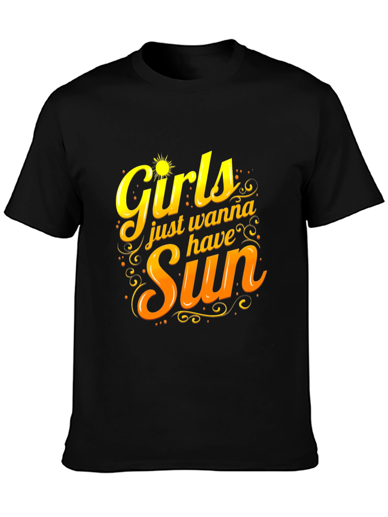 Girls Just Wanna Have Sun Black T-Shirt