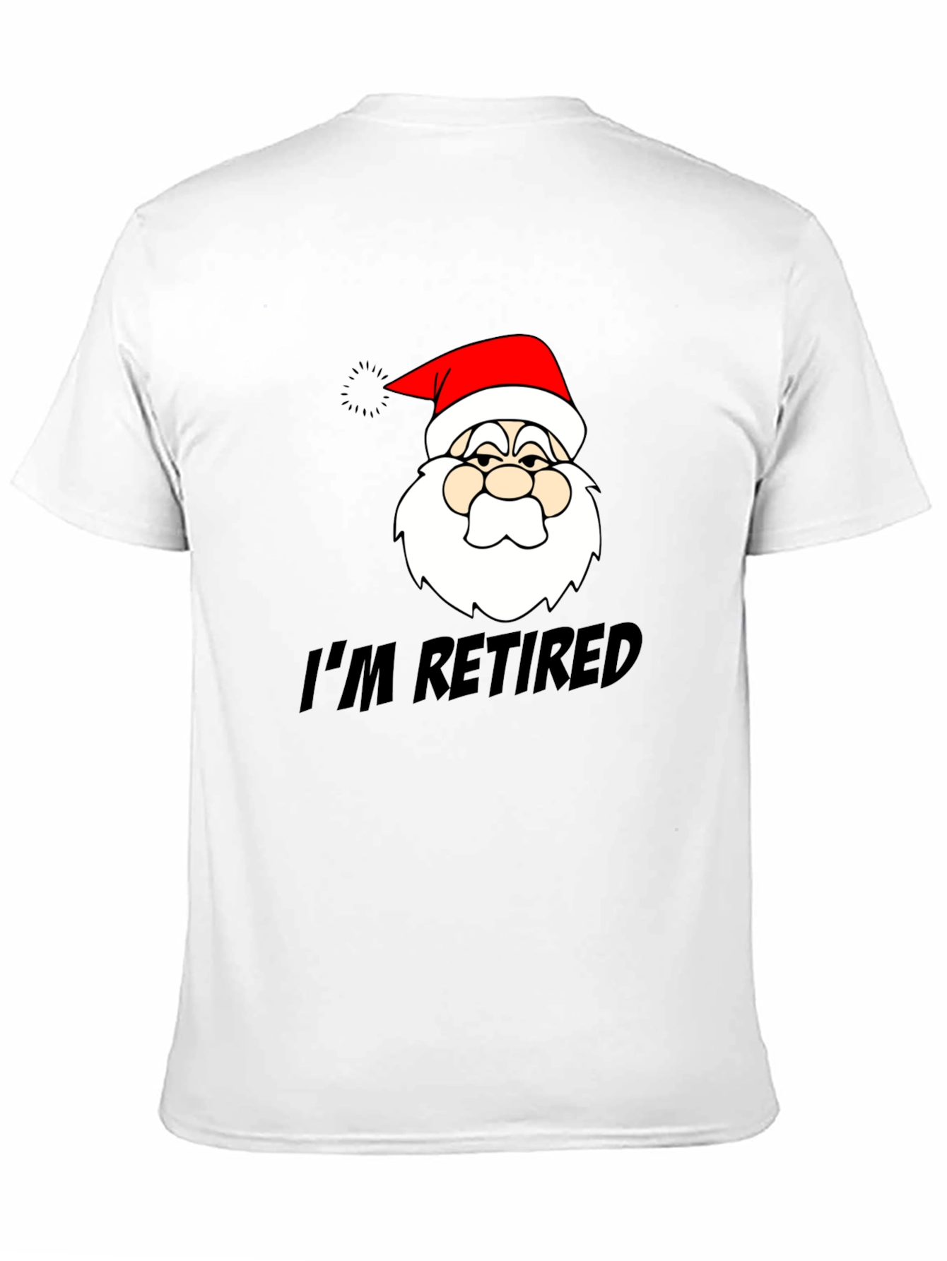 Im Retired Santa Graphic T-Shirt