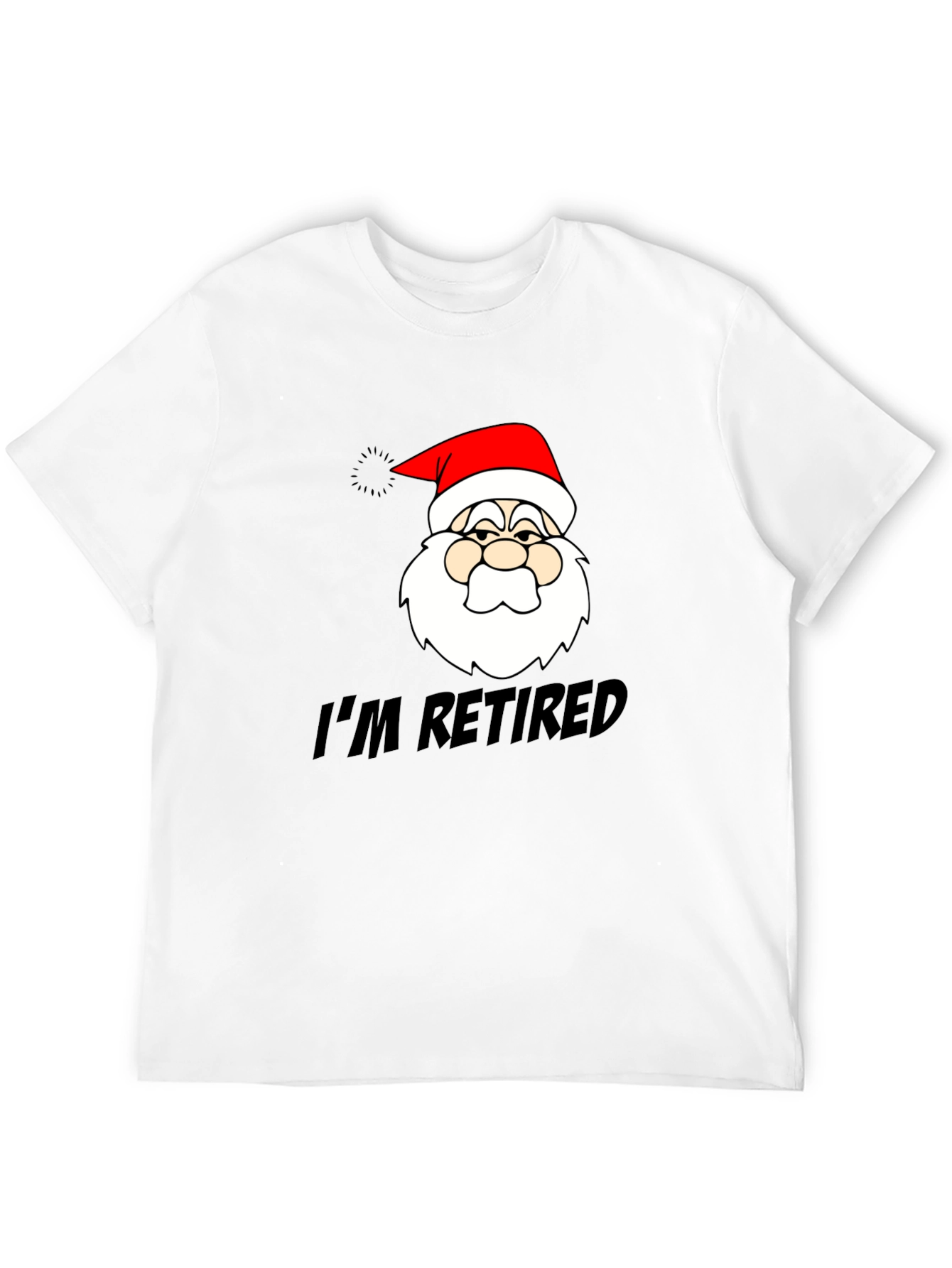 Im Retired Santa Graphic T-Shirt