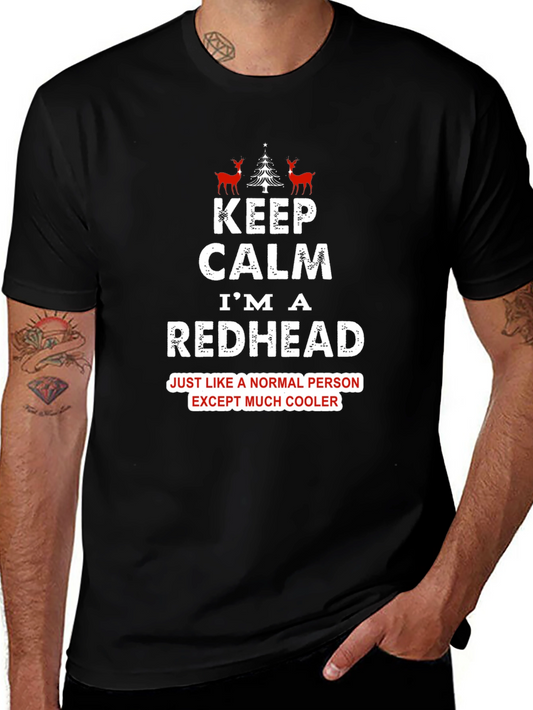 Keep Calm Im a Redhead T-Shirt
