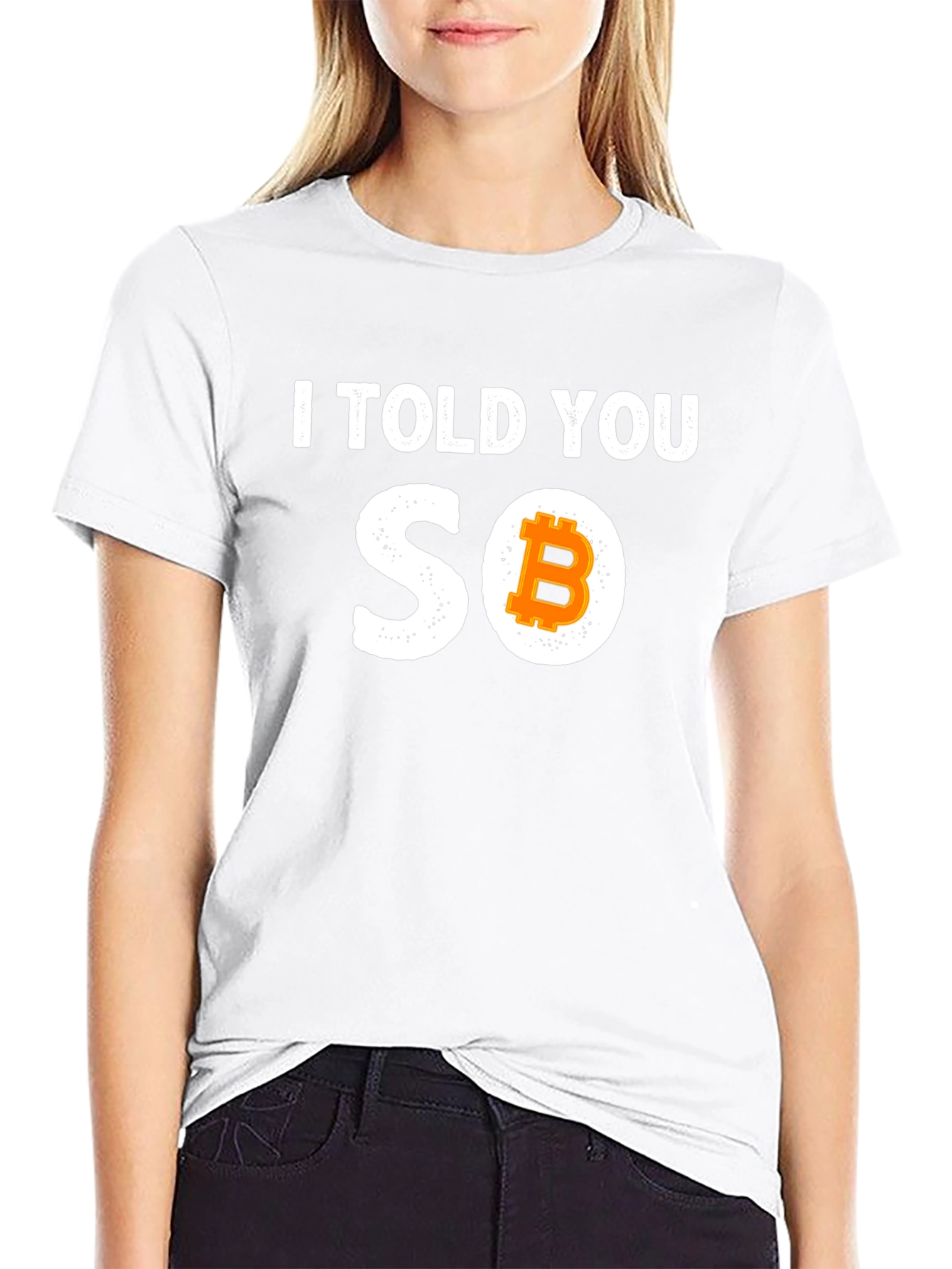 Bitcoin I Told You So Graphic Tee