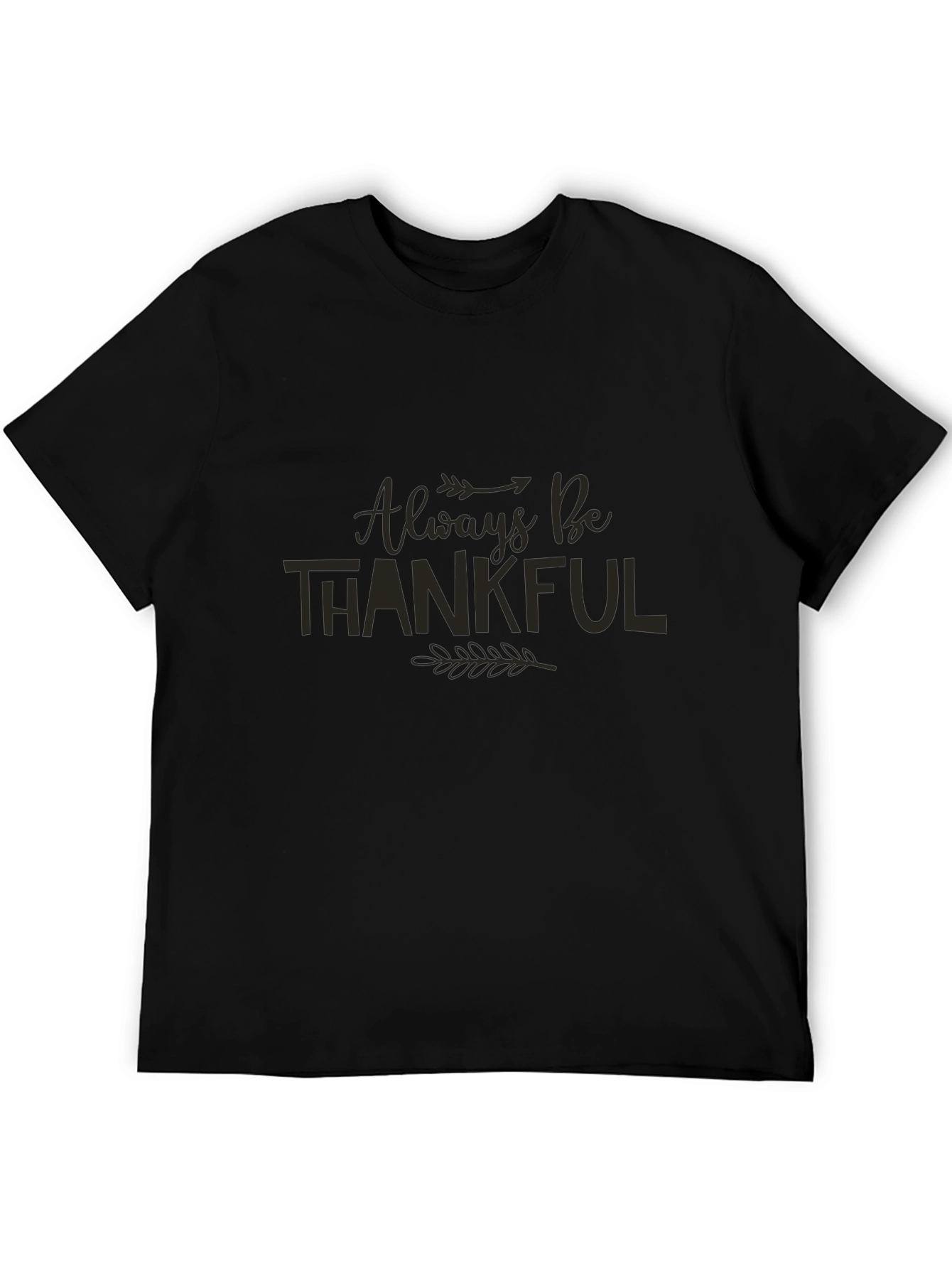 Always Be Thankful Graphic Tee