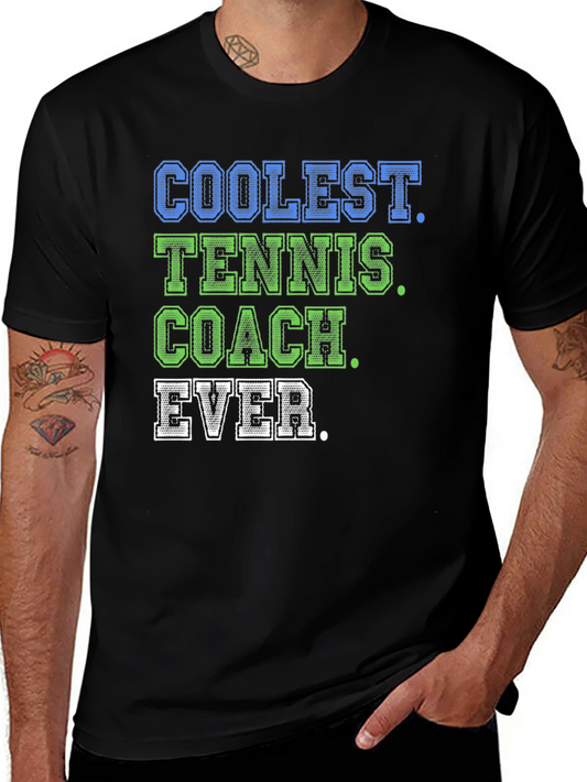 Coolest Tennis Coach Ever T-Shirt