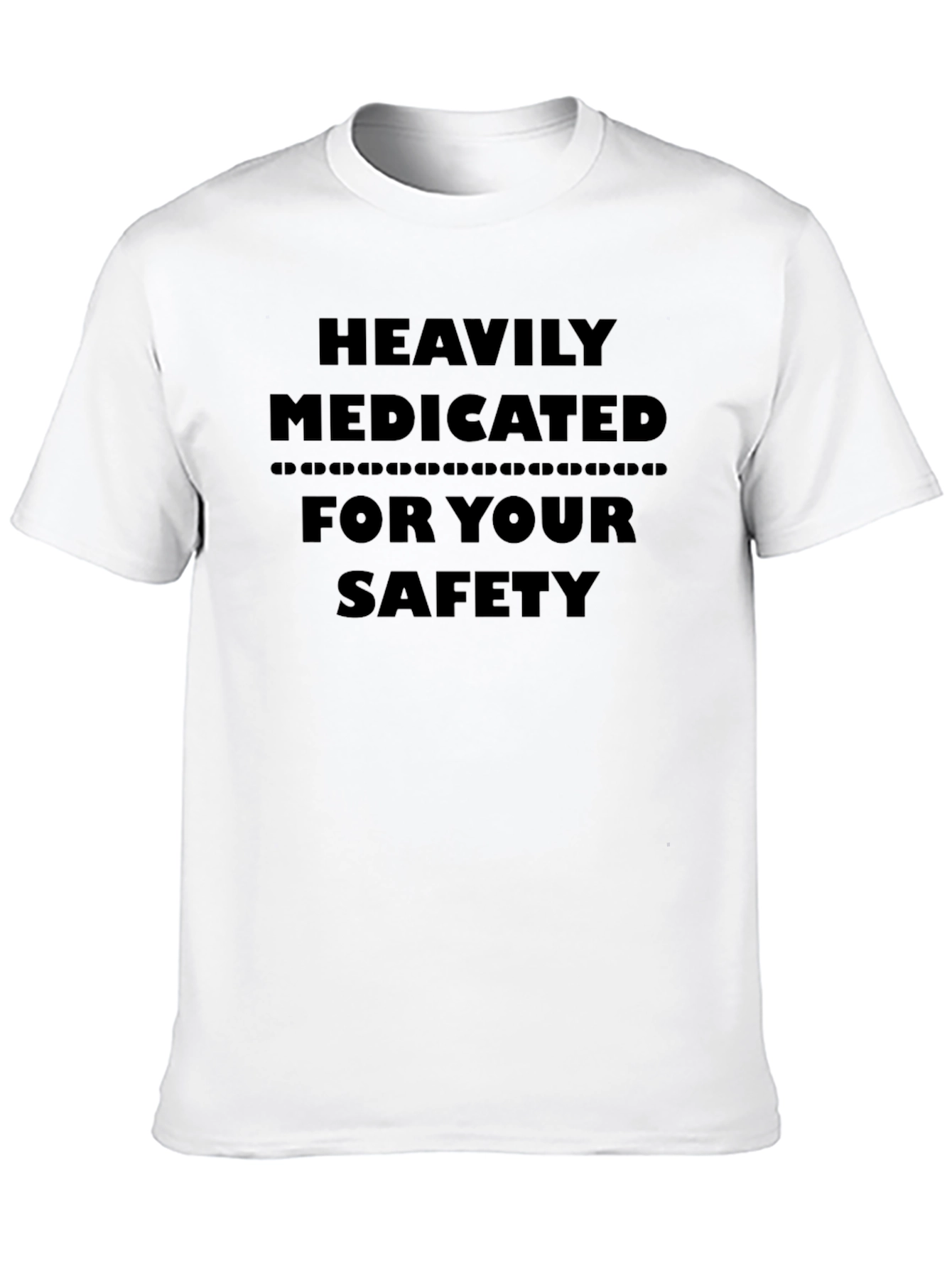 Heavily Medicated Safety Tee - Black Graphic T-Shirt