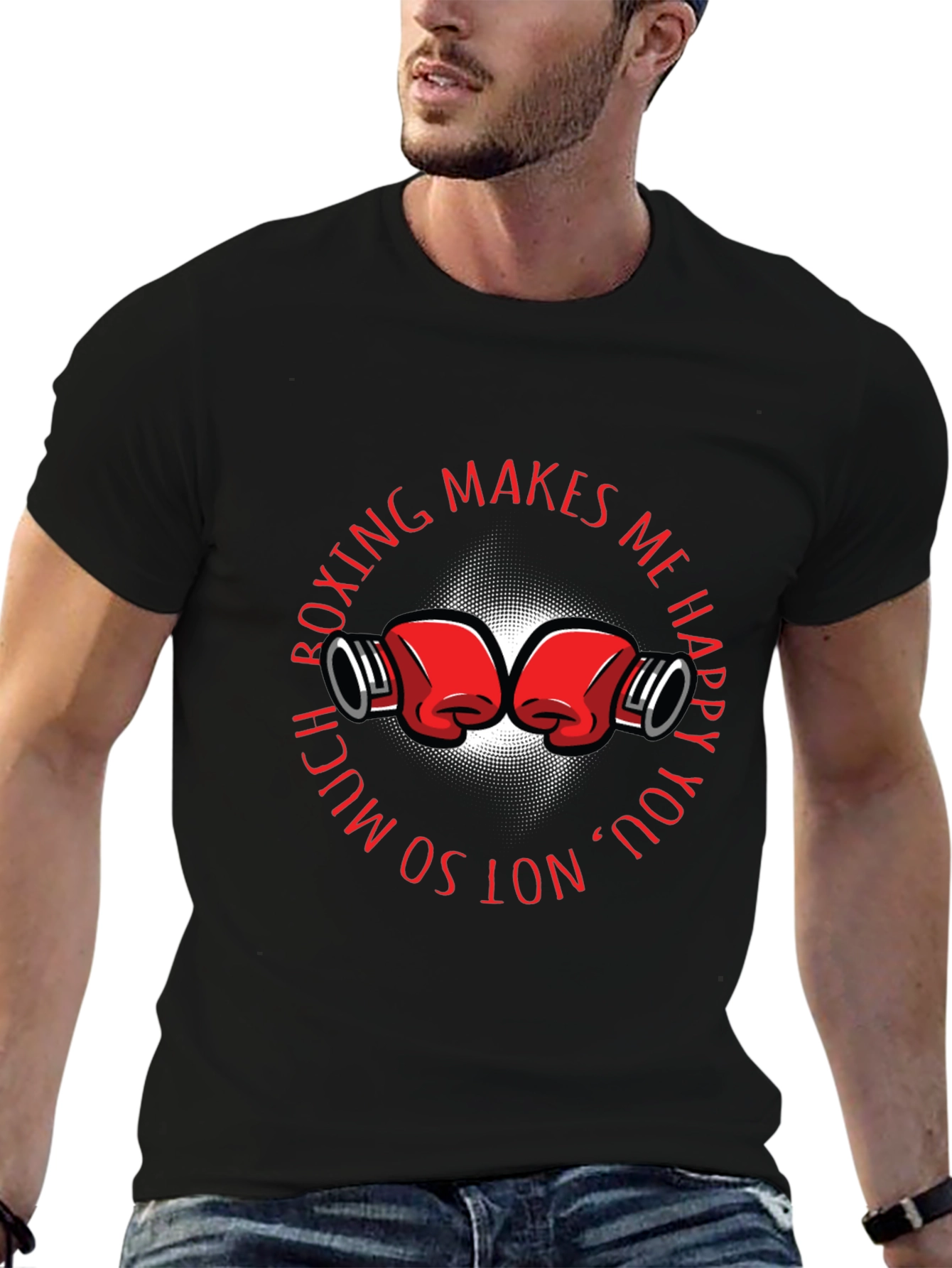 Boxing Makes Me Happy Graphic T-Shirt