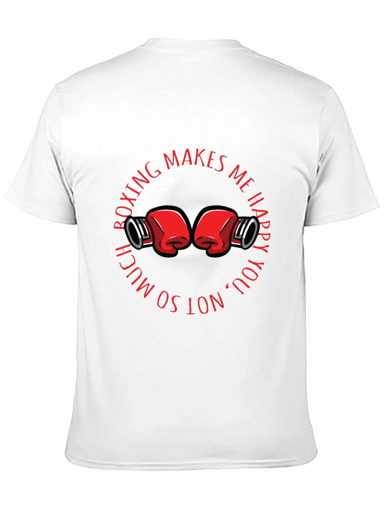 Boxing Makes Me Happy Graphic T-Shirt