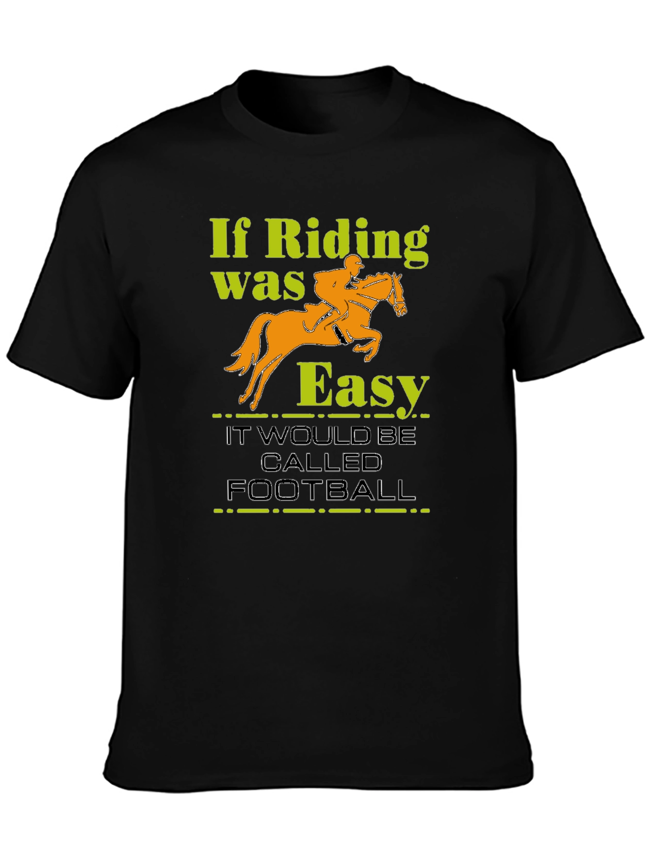 Riding Isnt Easy Graphic T-Shirt