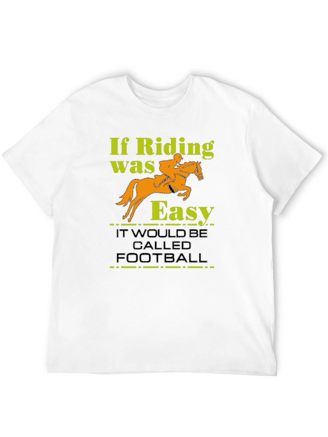 Riding Isnt Easy Graphic T-Shirt
