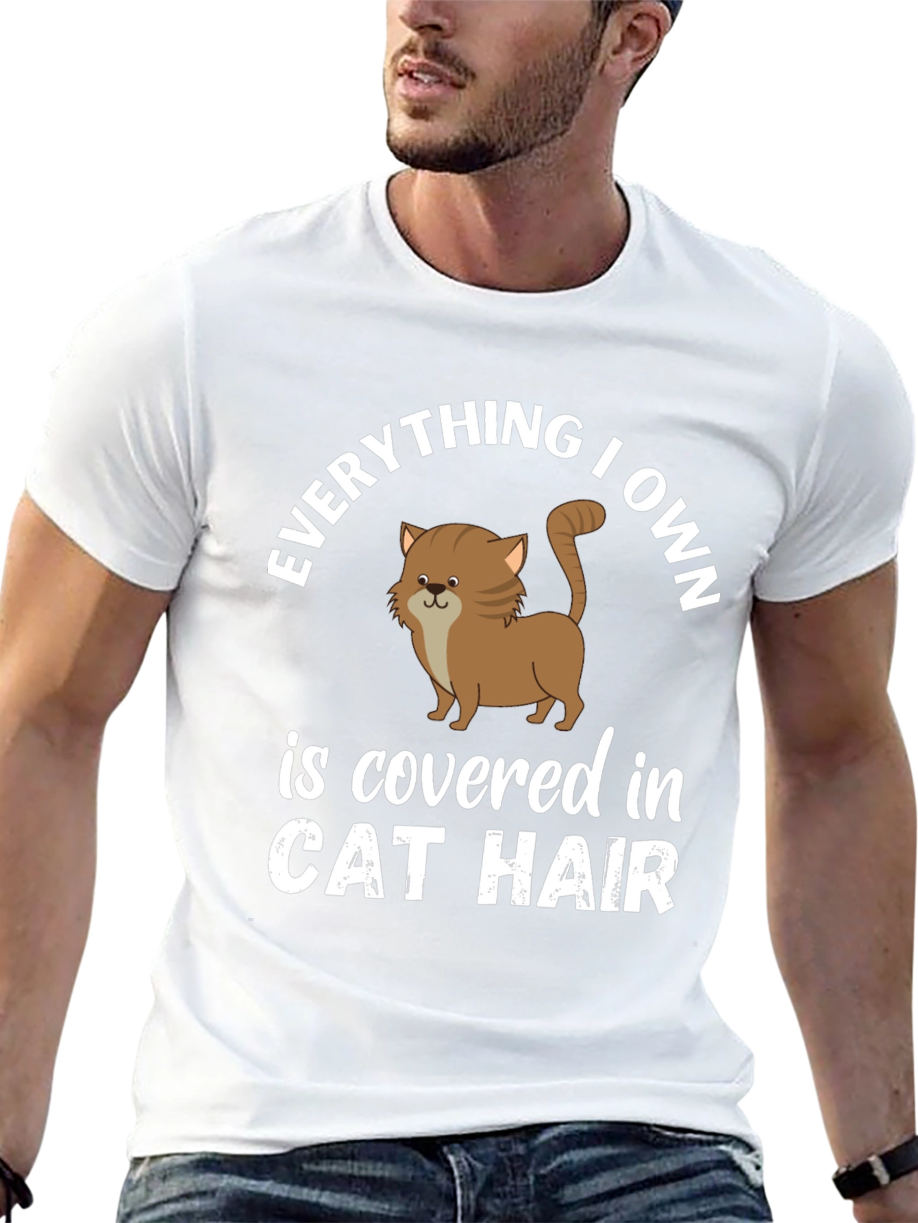 Everything I Own Cat Hair T-Shirt
