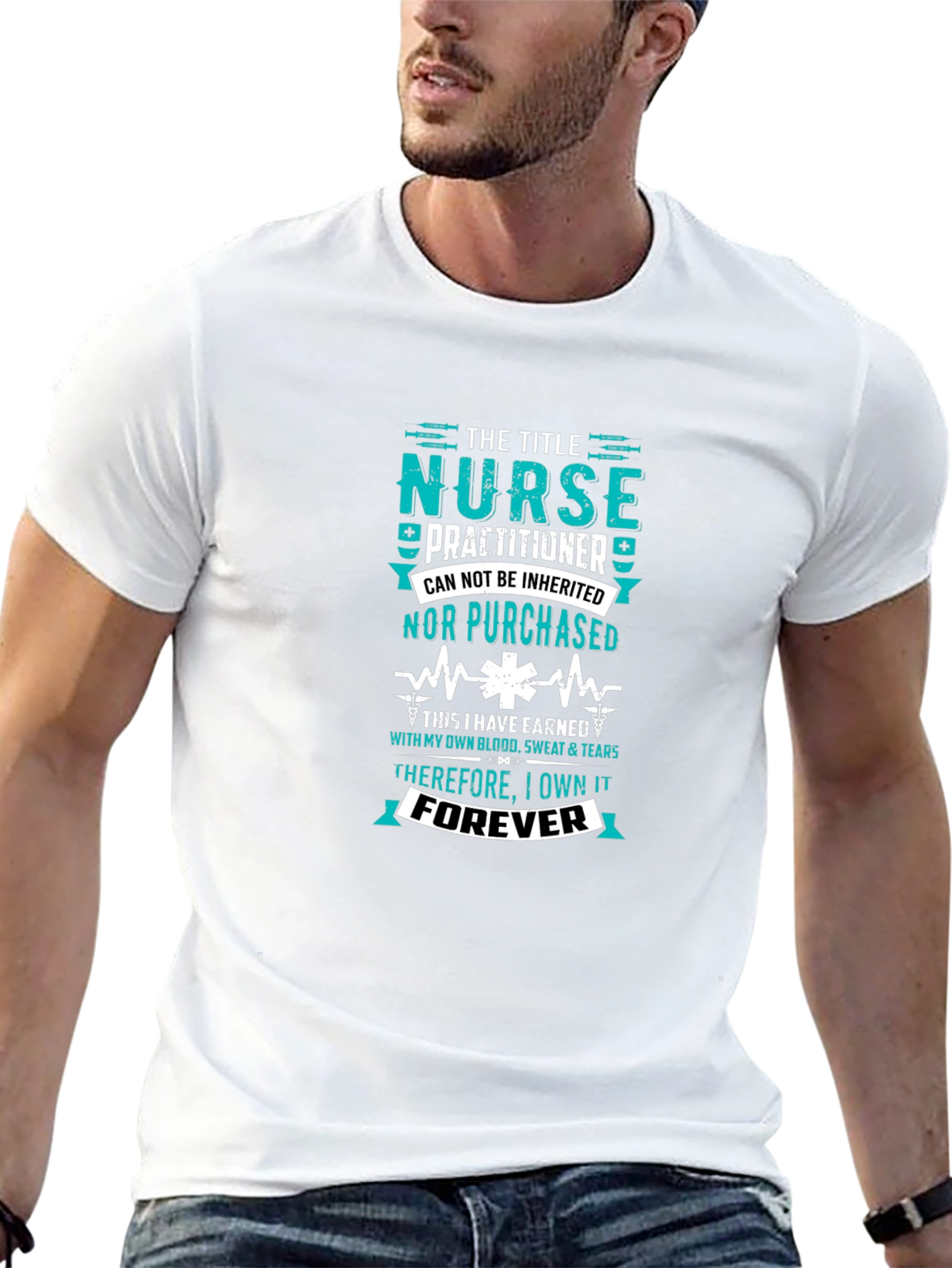 Nurse Practitioner - Earned Forever T-Shirt
