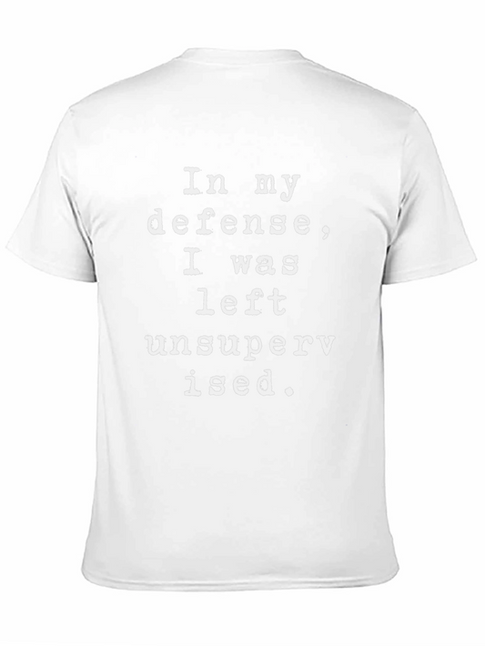 Funny In My Defense Unsupervised T-Shirt