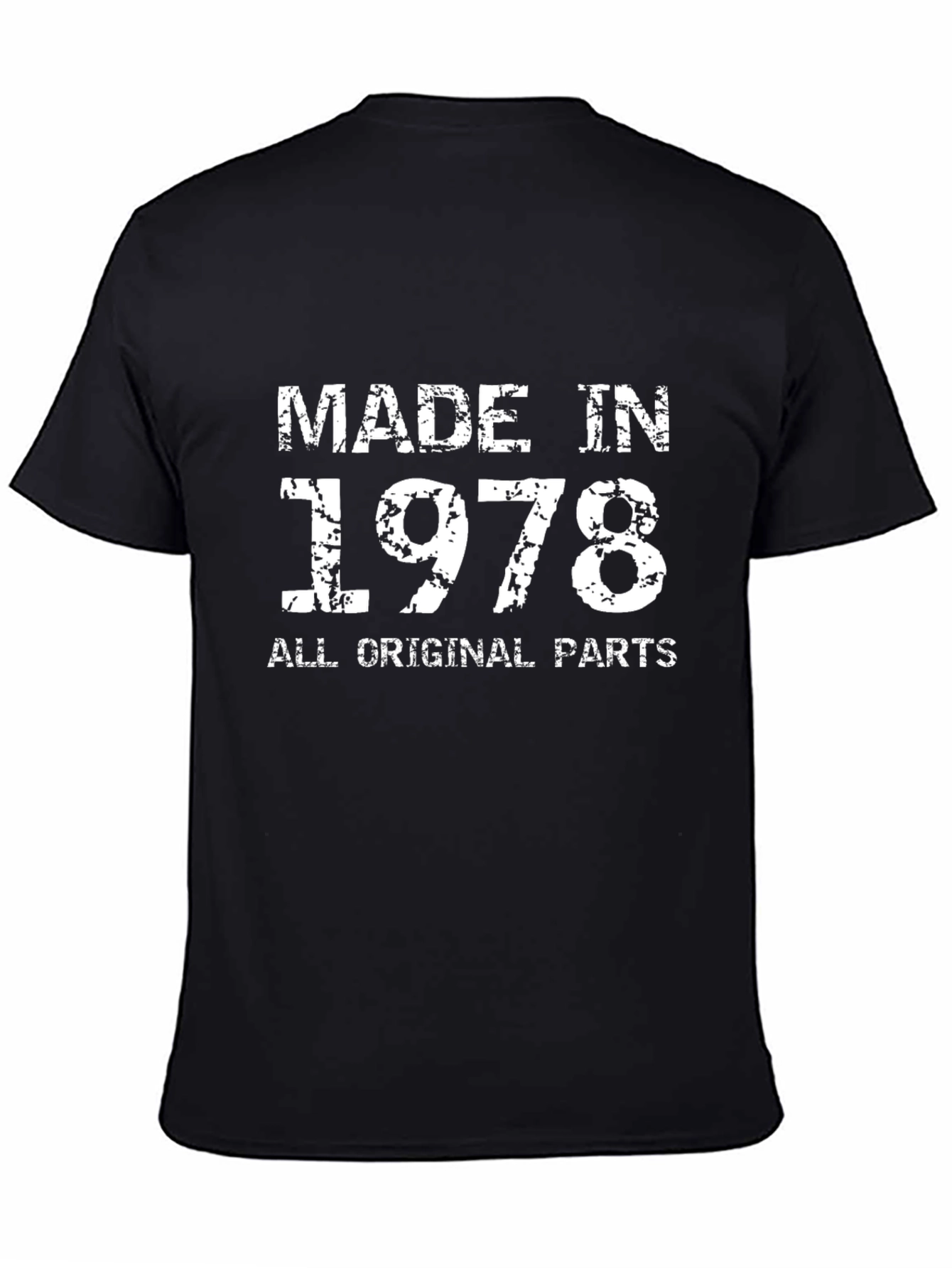 Made in 1978 All Original Parts T-Shirt