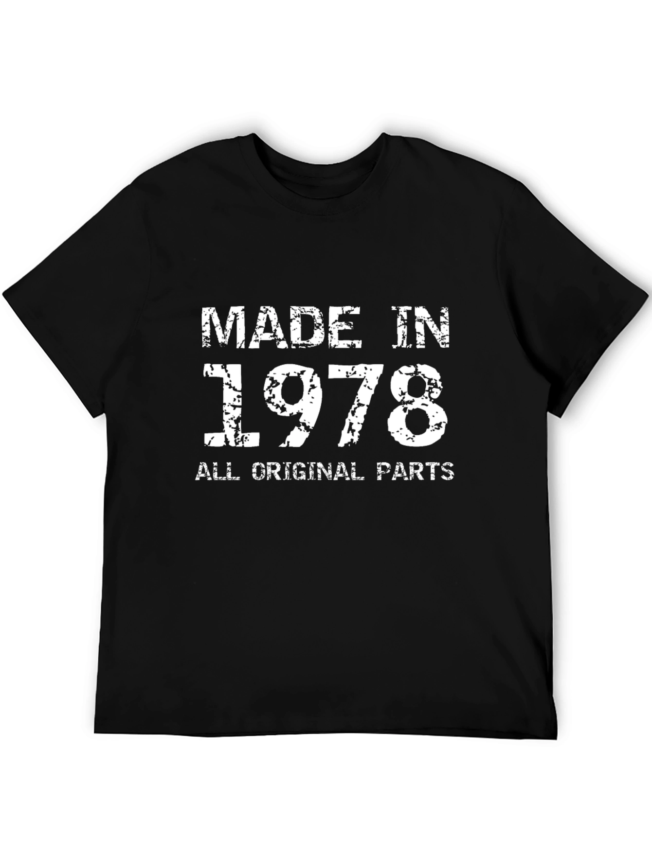 Made in 1978 All Original Parts T-Shirt