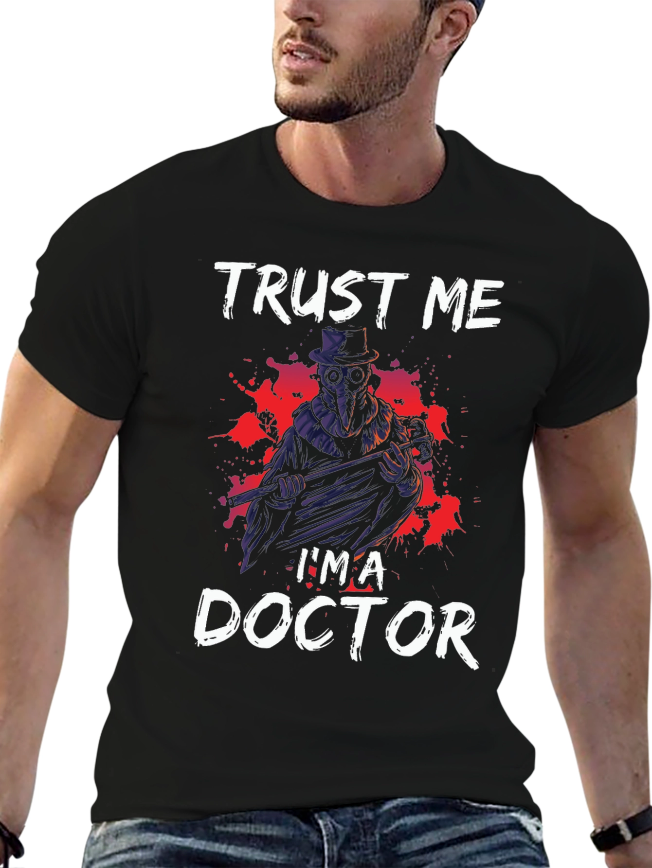 Trust Me Im a Doctor T-Shirt
