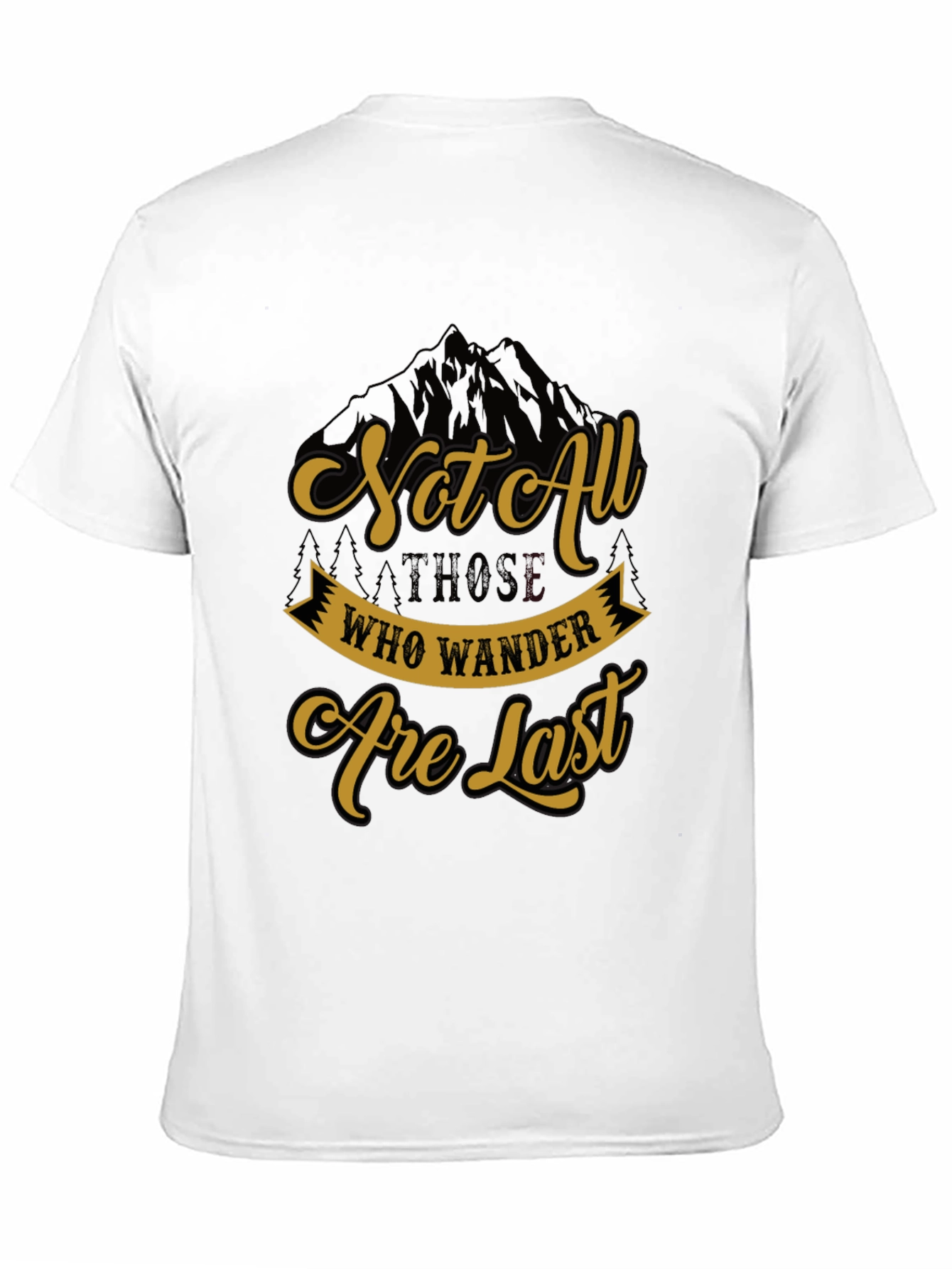 Not All Who Wander Are Lost T-Shirt