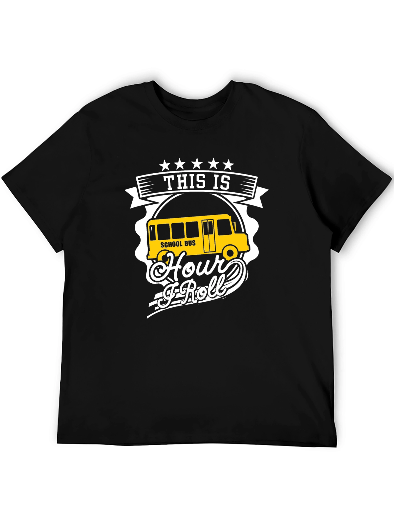 This Is How I Roll School Bus T-Shirt