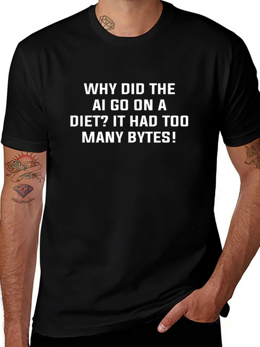 AI Humor T-Shirt - Funny Tech Diet Joke