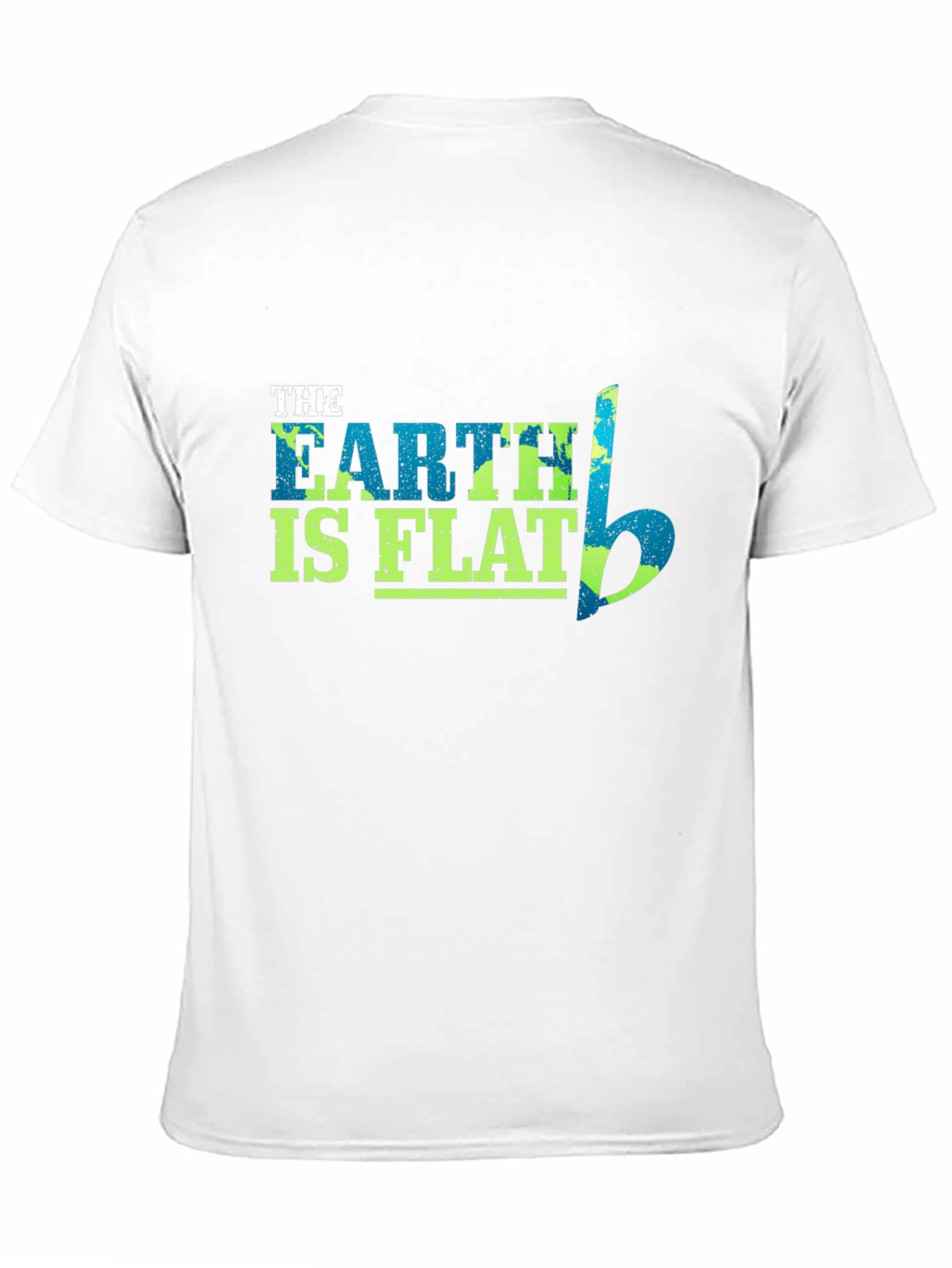 Earth is Flat Funny Graphic T-Shirt