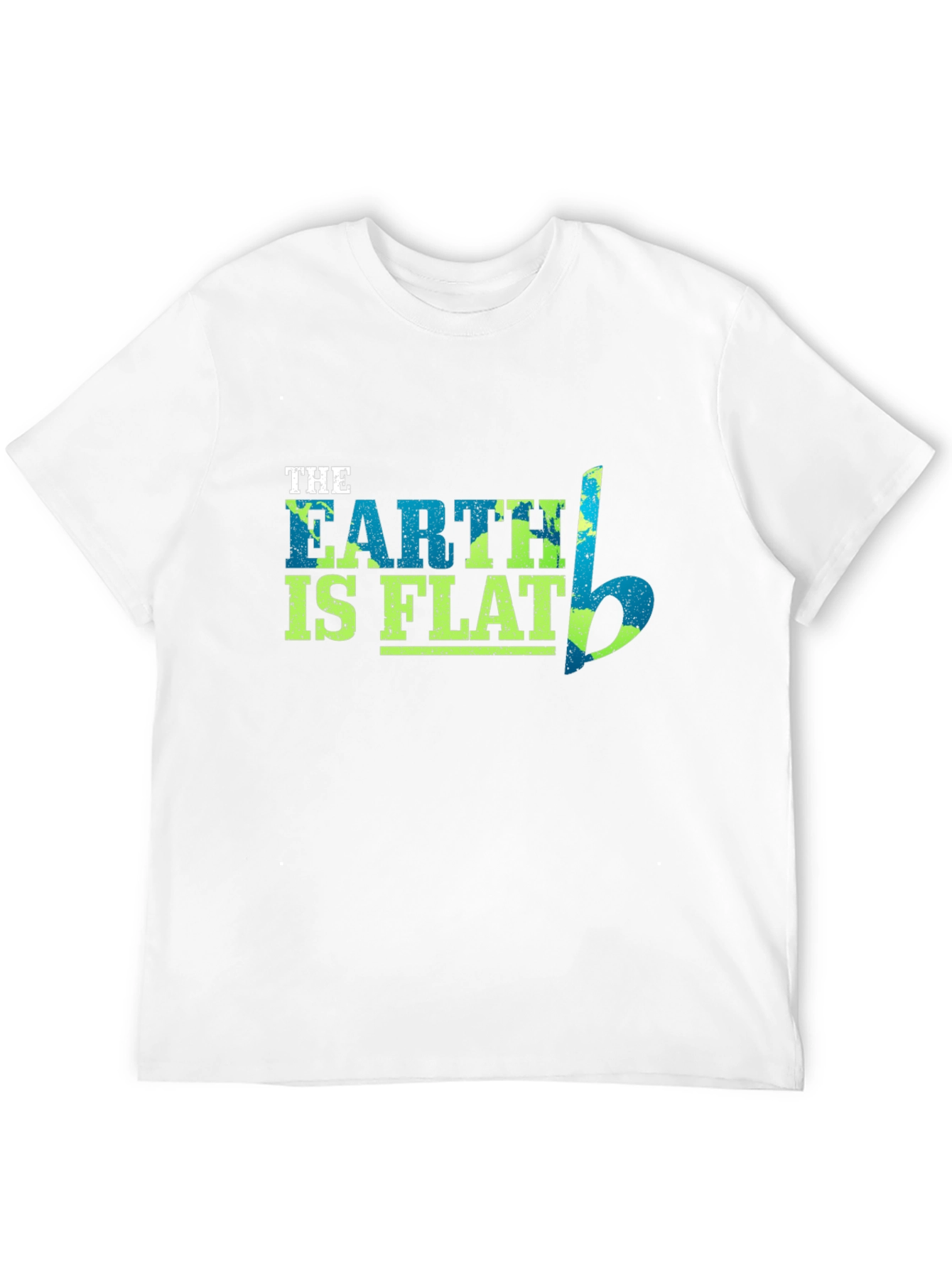 Earth is Flat Funny Graphic T-Shirt